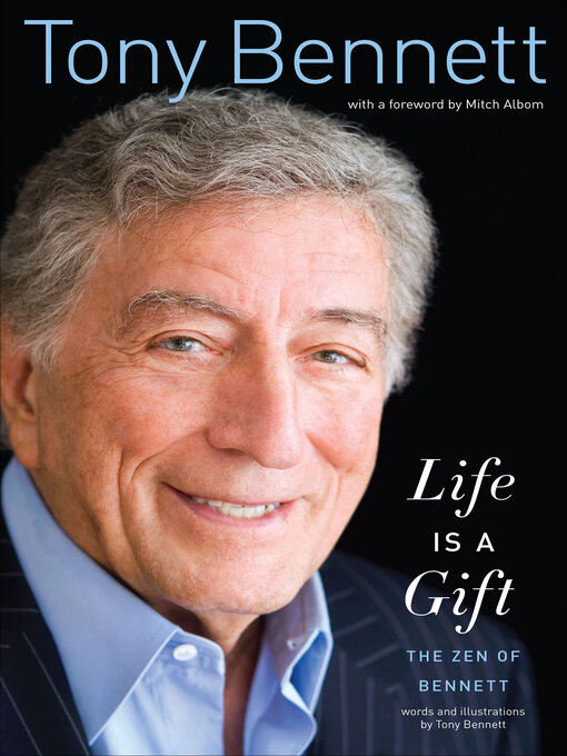 Title details for Life Is a Gift by Tony Bennett - Wait list